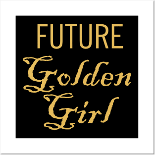 Future Golden Girl Posters and Art